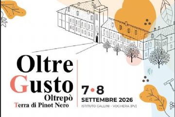 Iniziativa - Oltre Gusto Oltrepo' - 7 e 8 settembre 2026